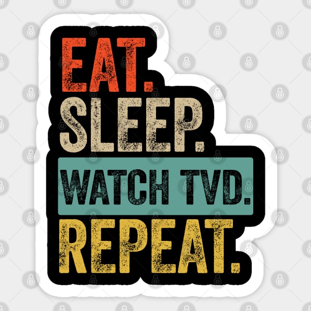 Eat sleep watch tvd repeat retro vintage Sticker by Lyume